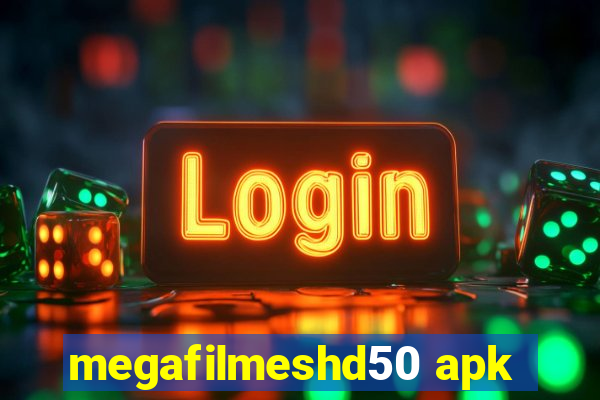 megafilmeshd50 apk